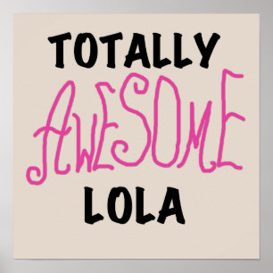 Poster T-shirts e presentes, totalmente incríveis, Lola, 
