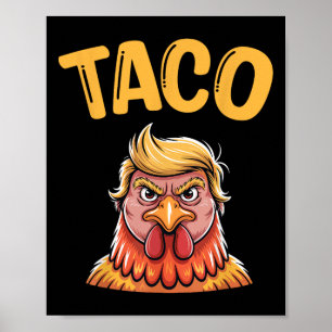 Poster Taco Bonito Trump Sempre Foge Frangos Engraçado Va