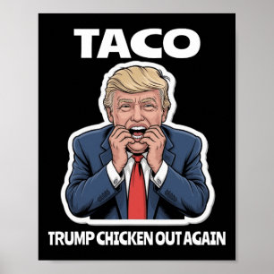 Poster Taco Engraçado Amedronta Trump Sempre se Apavora