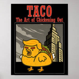 Poster Taco Engraçado Trump Sempre com Medo A Arte De