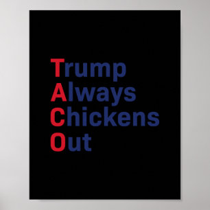 Poster Taco Engraçado Trump Sempre Desiste 1 