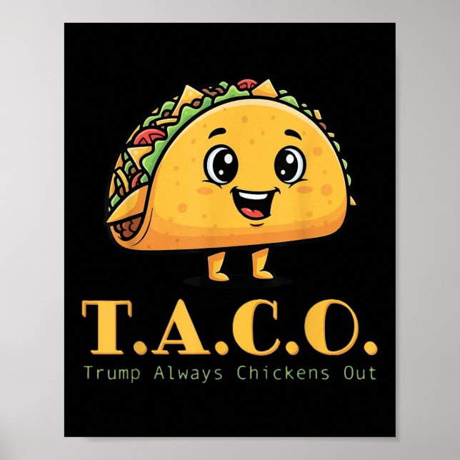 Poster Taco Engraçado Trump Sempre Foge Frangos Bonitos (Frente)