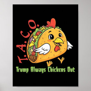 Poster Taco engraçado Trump sempre foge Tarifa Meme C
