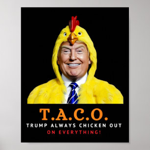 Poster Taco Fofo Trump Sempre Desiste Galinha Engraçada 