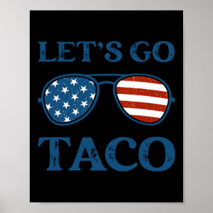 Poster Taco Trump 2025 Retro Sungles Vamos Engraçado Go T