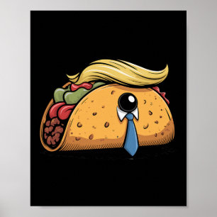 Poster Taco Trump Sempre Cheira O Humor Político