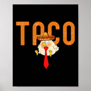 Poster Taco Trump Sempre Chica Galinha Engraçada Trendy C