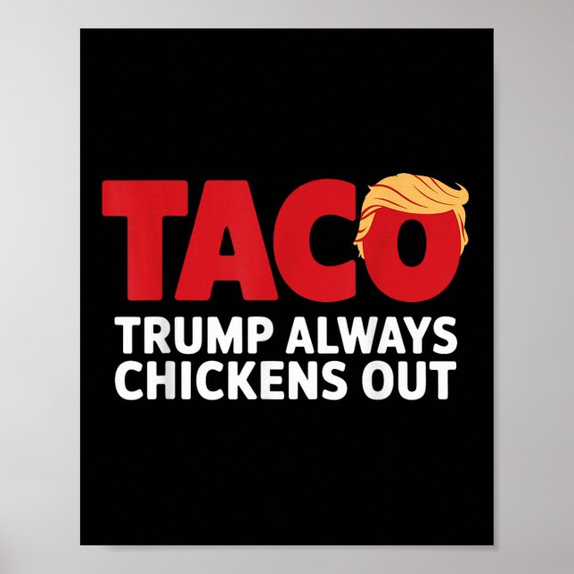 Poster Taco Trump Sempre Desiste  (Frente)