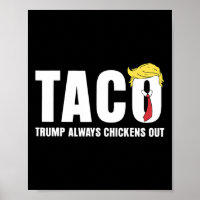Taco Trump Sempre Desiste Frase Engraçada Sarcásti