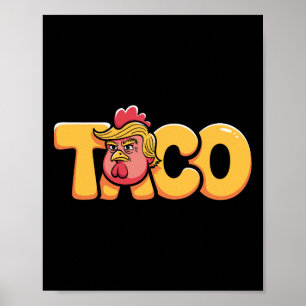 Poster Taco Trump Sempre Desiste Humor Político Alcatrão