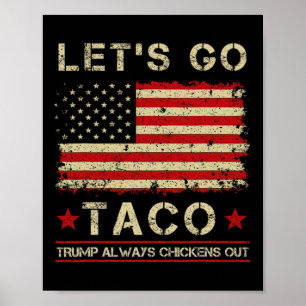 Poster Taco Trump Sempre Fala De Frango Engraçado Vamos I