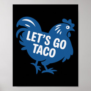 Poster Taco Trump Vamos Lá Taco Engraçado 2025
