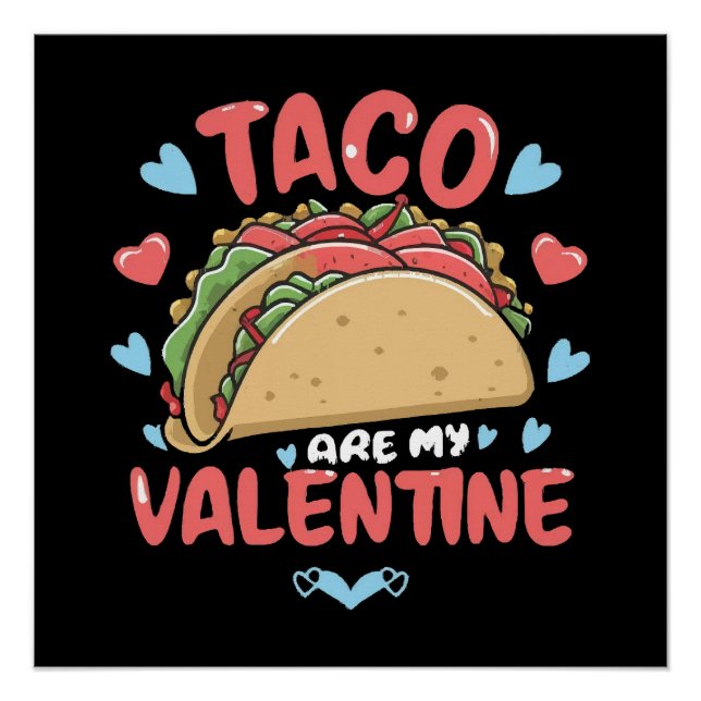 Pôster Taco-valente (Frente)