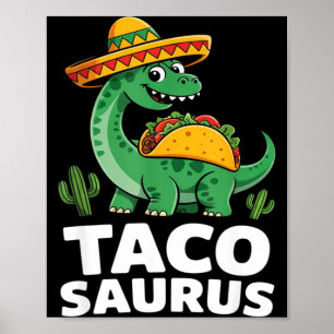 Poster Tacosaurus taco dinossauro dino engraçado cinco de