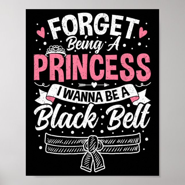 Poster Taekwondo Esquece De Ser Uma Princesa Eu Quero Ser (Frente)