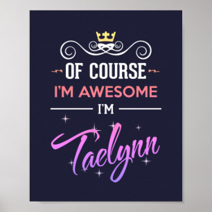 Poster Taelynn, claro que sou um nome incrível