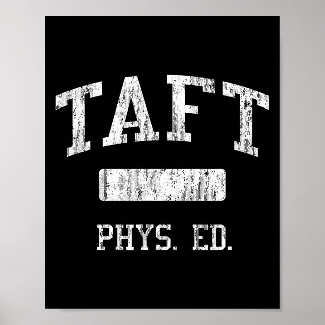 Poster Taft High School Hs San Antonio Tx Phys Ed  (Frente)
