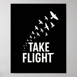 Poster Take Flight Motivational Bird Design