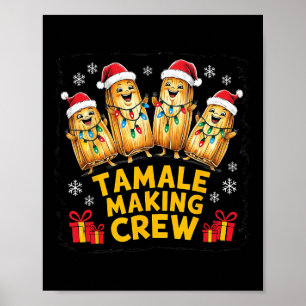 Poster Tamale Fazer Crew Tamale Season Engraçado Chr Mexi