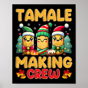 Poster Tamale Fazer Crew Tamale Season Engraçado Chr Mexi