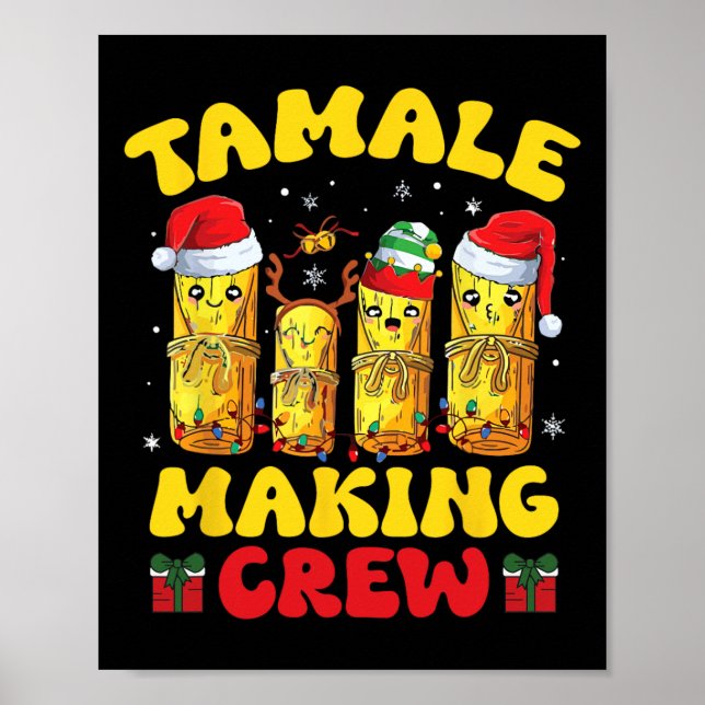 Poster Tamale Fazer Crew Tamale Season Engraçado Chr Mexi (Frente)