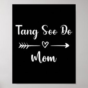 Poster Tang Soo Da Mãe Engraçada Esporte Mulher Esportiva
