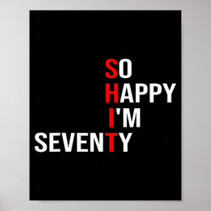 Poster Tão Feliz que Completei Setenta Aniversário Divert
