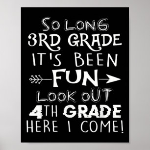 Poster Tão longo 3º ano que foi divertido, olha para o 4º