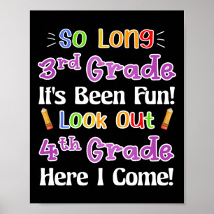 Poster Tão longo 3º ano que foi divertido, olha para o 4º