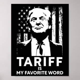 Poster Tarifa É Minha Palavra Favorita Trump Dito Engraça