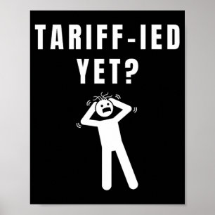 Poster Tarifas Tarifárias Aterrorizadas Engraçadas Anti-T