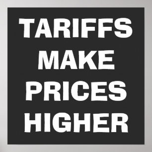 Poster Tarifas tornam os preços Mais alto PERSONALIZADOS