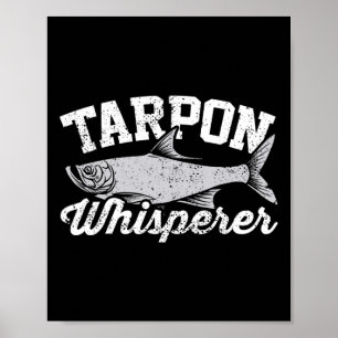 Poster Tarpon Whisperer I Tarpon Anglas I Pesca Tarpon