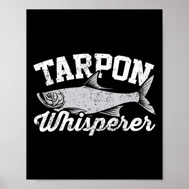 Poster Tarpon Whisperer I Tarpon Anglas I Pesca Tarpon (Frente)