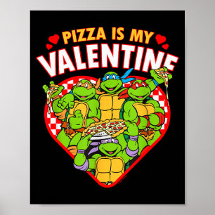 Poster Tartarugas Ninja Adolescentes Pizza É Meu Namorado