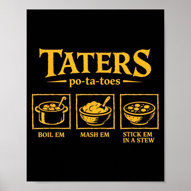 Poster Taters -ta-toes T, Funny Tatoes Ta Toes  (Frente)