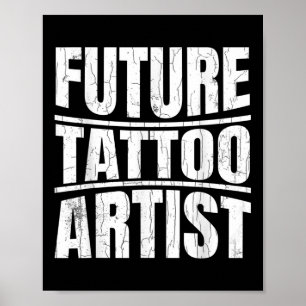 Poster Tatuagem Futura Artista Engraçado Tatuagem Lover T