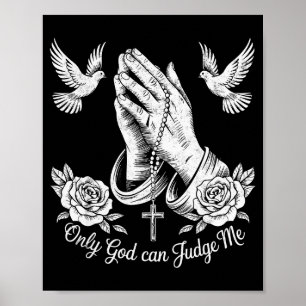 Poster Tatuagens Cristãs Só Deus Pode Me Julgar Oração Mã