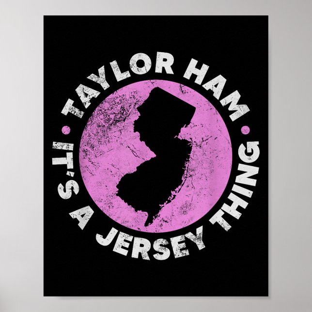 Poster Taylor Ham It's A Jersey Thing New Jersey Rk Roll  (Frente)