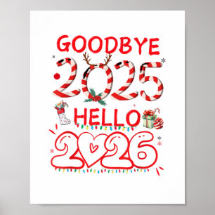 Poster Tchau 2025 Olá 2026 Feliz Natal Feliz Ano Novo