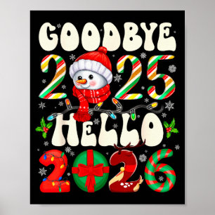 Poster Tchau 2025 Olá 2026 Feliz Natal Feliz Ano Novo