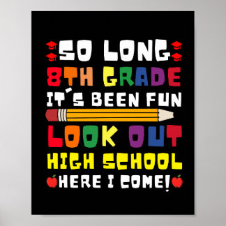 Poster Tchau 8ª Série, Foi Divertido! Olha aí o Ensino Mé