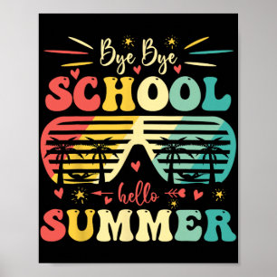 Poster Tchau Escola Olá Verão Feliz Dia Passado Da Escola