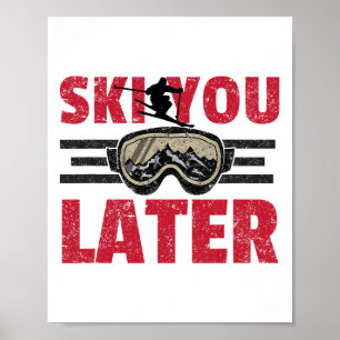 Poster Tchau Esqui Você Mais Tarde Esquiador Divertido Mo