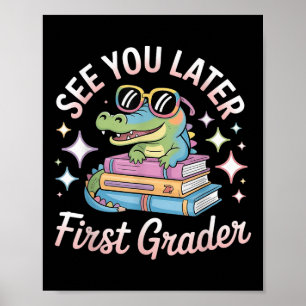 Poster Tchau Primeiro Anosar Final De Escola Jacaré