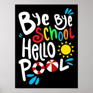 Poster Tchau Tchau Escola Olá Piscina I