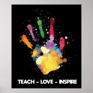 Poster Teach Love Inspire Funny Teacher Hand Paint