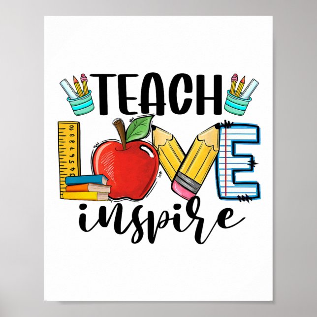 Poster Teach Love Inspire Shirt Funny Ck To School Teache (Frente)