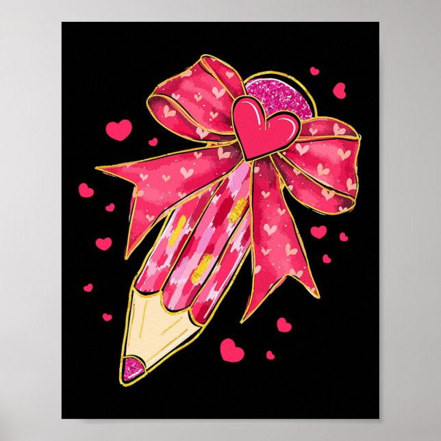Poster Teacher Valentine Coquette Bow Pencil 1  (Frente)