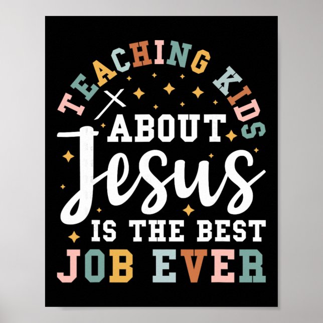 Poster Teaching Kids About Jesus Is The Best Job Ever  (Frente)